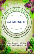 Natural Eye Care Series: Cataracts (80 page paperback book)